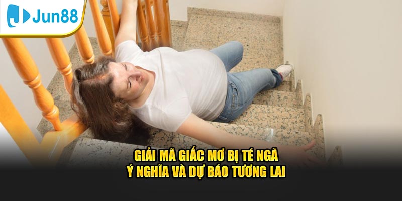 Giải Mã Giấc Mơ Bị Té Ngã - 5 Giấc Mơ Té Mà Bạn Thường Gặp 1 Giải mã giấc mơ bị té ngã có ý nghĩa gì